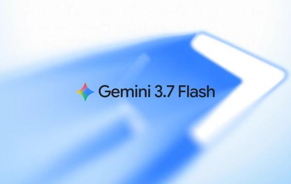 گوگل از هوش مصنوعی Gemini 3.7 Flash رونمایی کرد؛ نصف قیمت نسخه قبلی